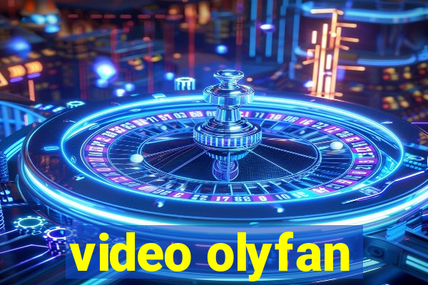 video olyfan